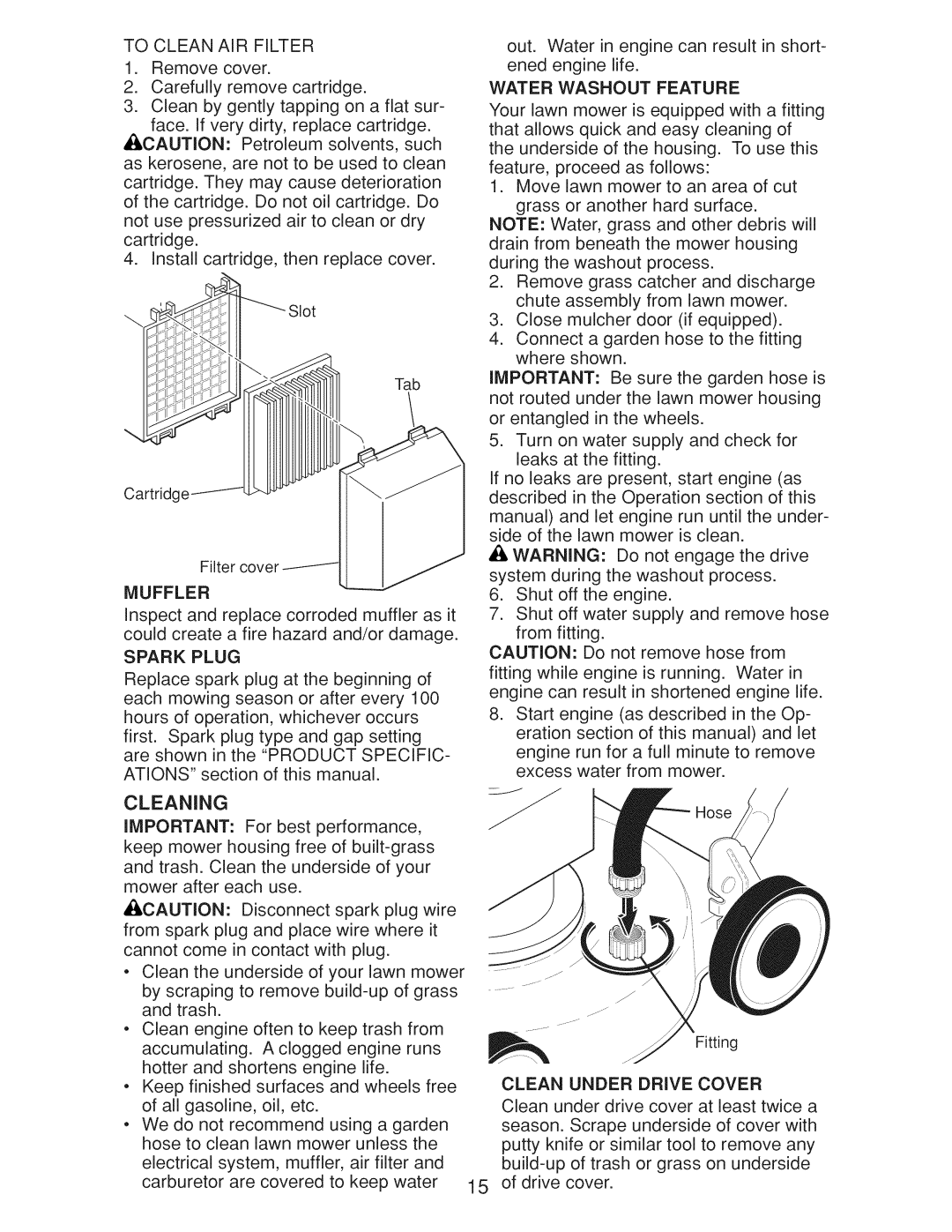 Craftsman Gcv160 manual To Clean AIR Filter, Muffler, Spark Plug, Water Washout Feature, Clean Under Drive Cover 