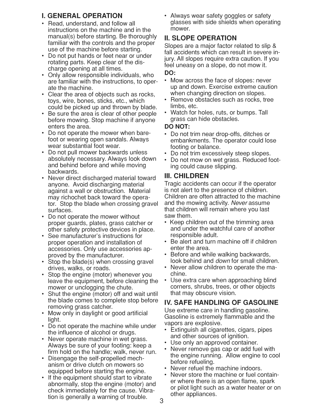 Craftsman Gcv160 manual General Operation, II. Slope Operation, Do not, III. Children 