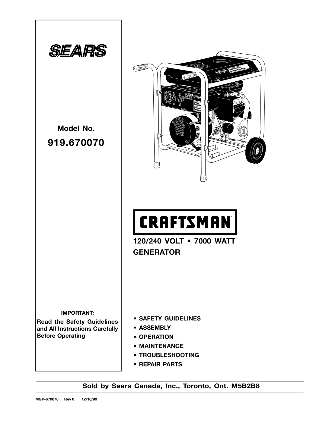 Craftsman 919.670070, MGP-670070 owner manual Owners Manual, Generator, Sold by Sears Canada, Inc., Toronto, Ont. M5B2B8 