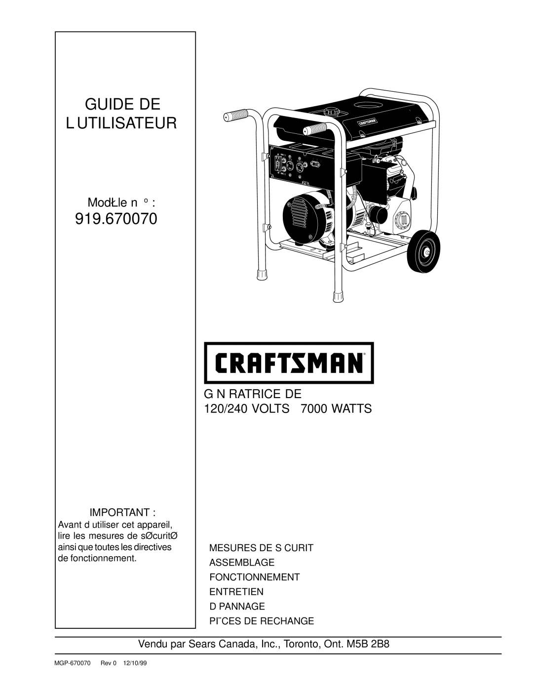 Craftsman 919.670070, MGP-670070 owner manual Génératrice DE, Vendu par Sears Canada, Inc., Toronto, Ont. M5B 2B8 