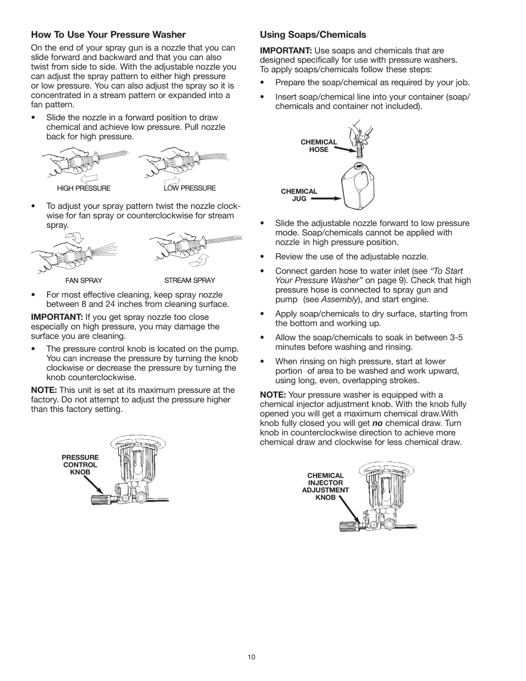 Craftsman MGP-769010 owner manual How To Use Your Pressure Washer, Using Soaps/Chemicals 