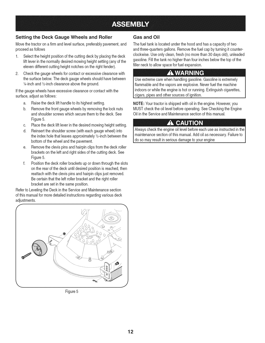 Craftsman PGT9000 manual Setting the Deck Gauge Wheels and Roller, Placethedecklift leverin thedesiredmowingheightsetting 