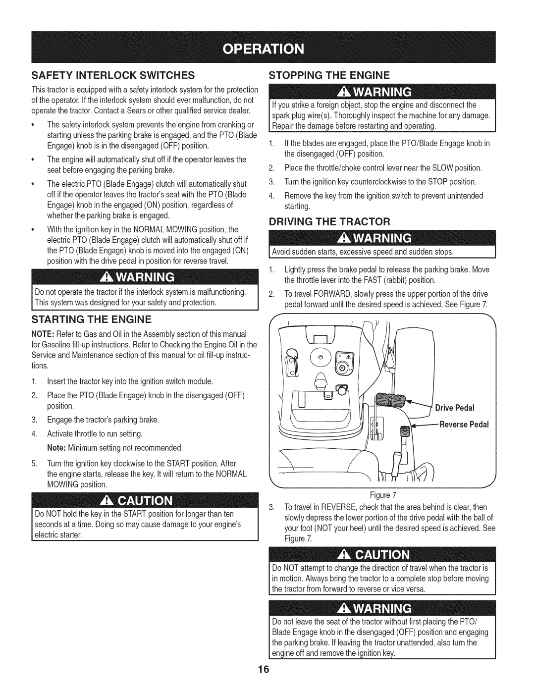 Craftsman PGT9000, 247.28984 manual Stopping the Engine, Driving the Tractor, Starting the Engine 