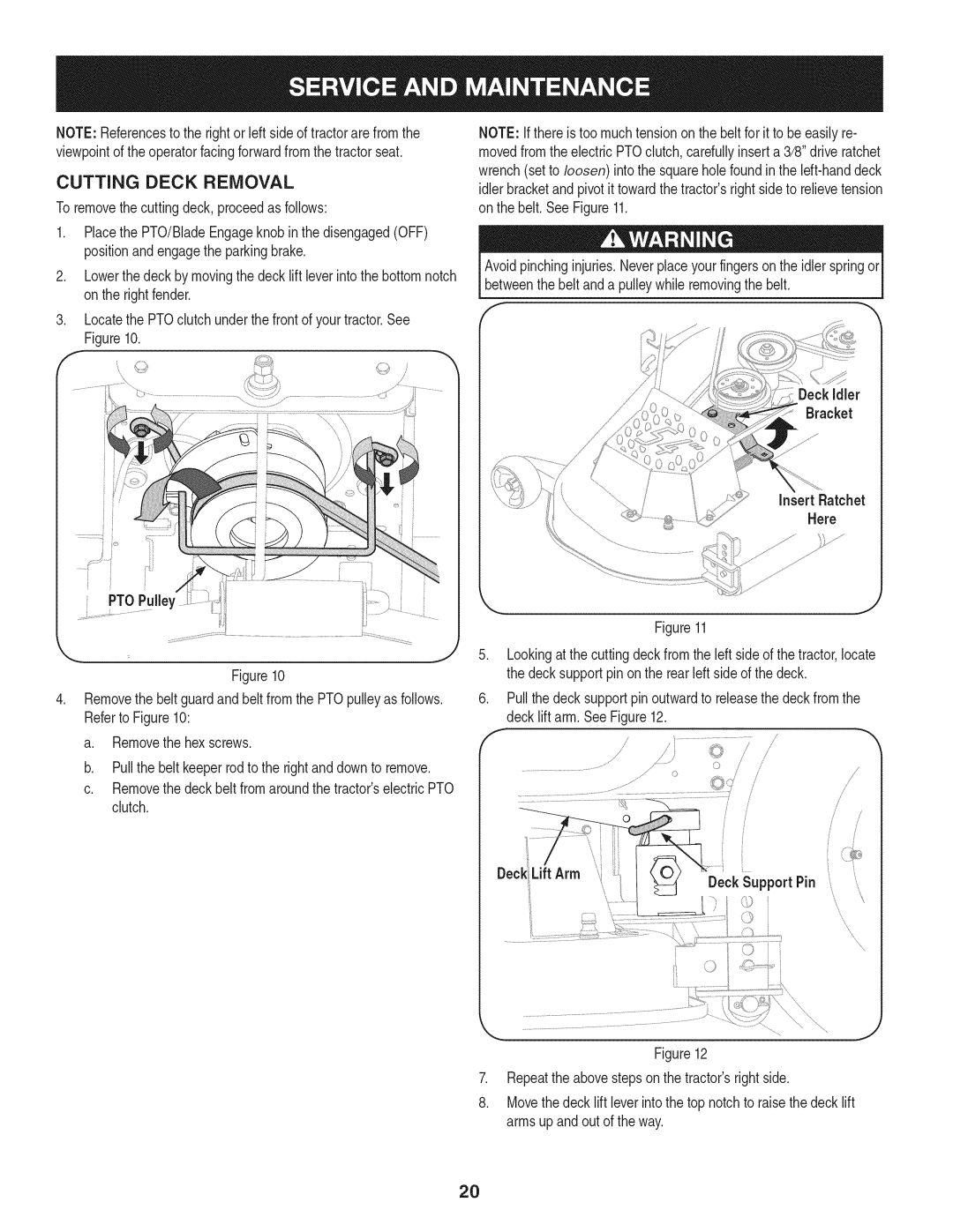 Craftsman PGT9000, 247.28984 manual Cutting Deck Removal, To removethecuttingdeck, proceedas follows, Insert Ratchet Here 