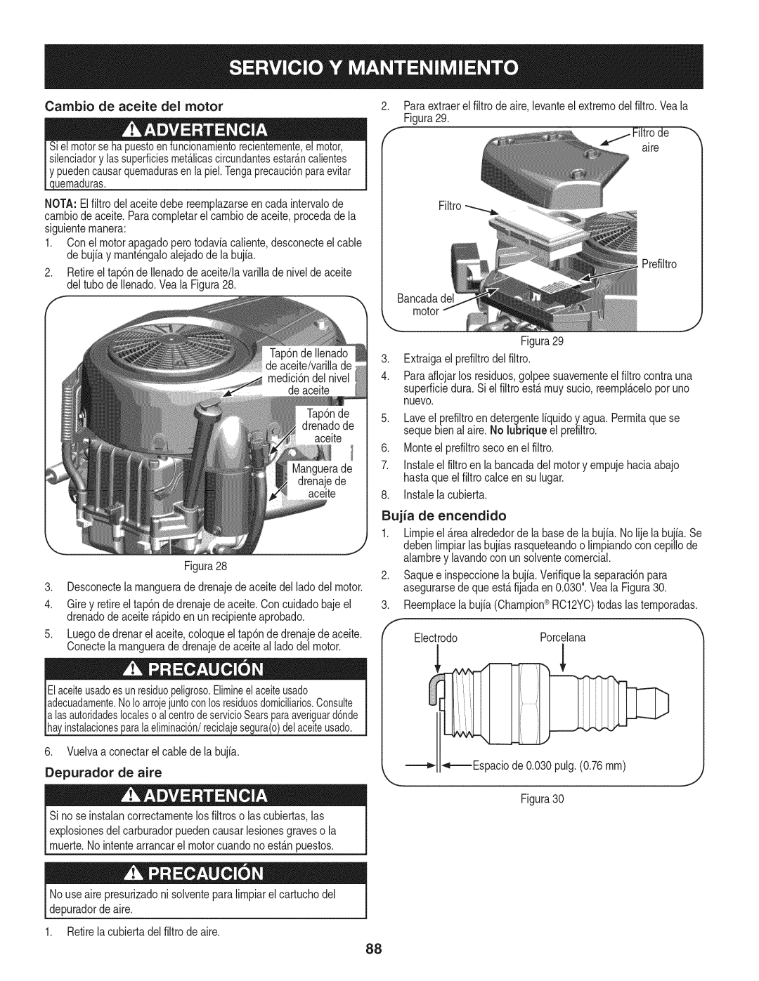 Craftsman PGT9000, 247.28984 manual Cambio de aceite del motor, Vuelvaa conectarel cabledela bujia, Depurador de aire 