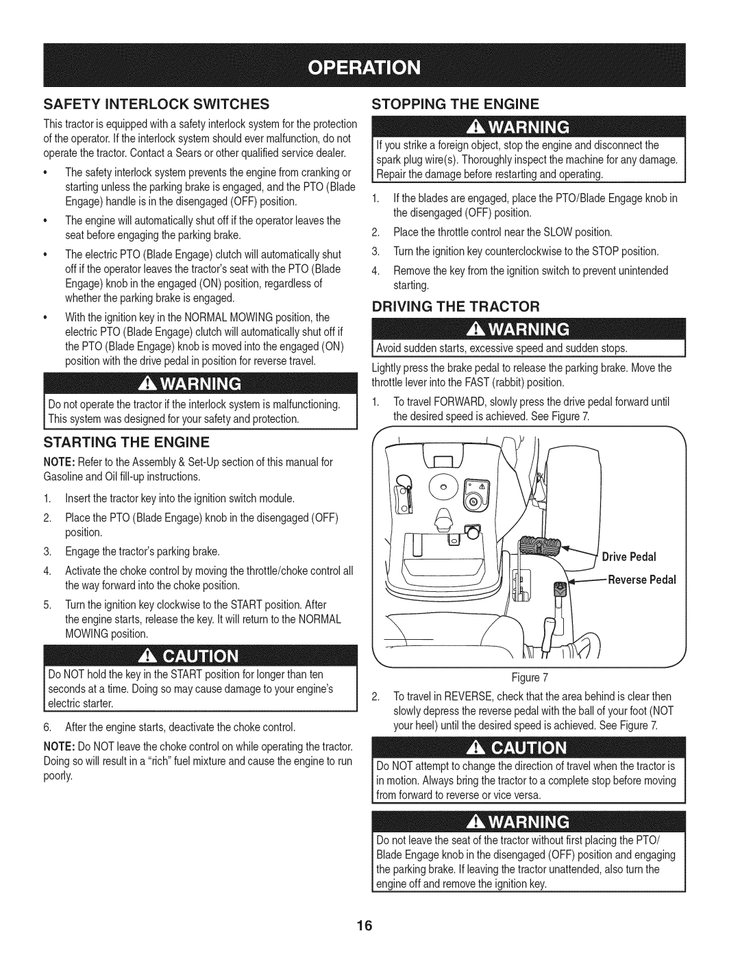 Craftsman PYT 9000, 247.28672 manual Stopping the Engine, Driving the Tractor, Starting the Engine 