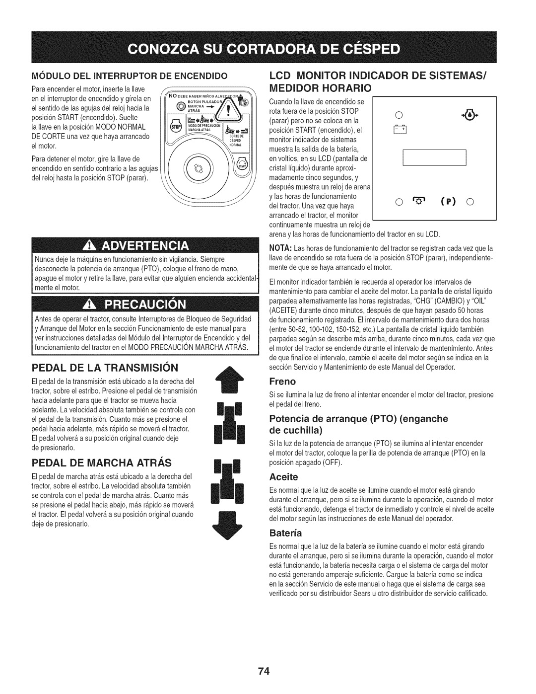 Craftsman PYT 9000 manual DE LA Transmision, Pedal DE Marcha Atras, LCD Monitor Indicador DE SISTEMAS/ Medidor Horario 