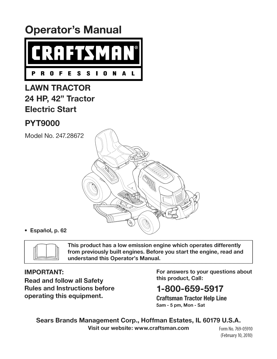 Craftsman 247.28672 manual perator s, 1=800=659=5917, Lawn Tractor, 24 HP, 42 Tractor, Electric Start PYT9000, Model No 