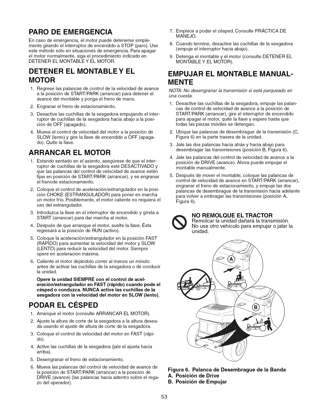 Craftsman 28986, ZTS 6000 manual Paro DE Emergencia, Detener EL Montable Y EL Motor, Arrancar EL Motor, Podar EL C¢SPED 