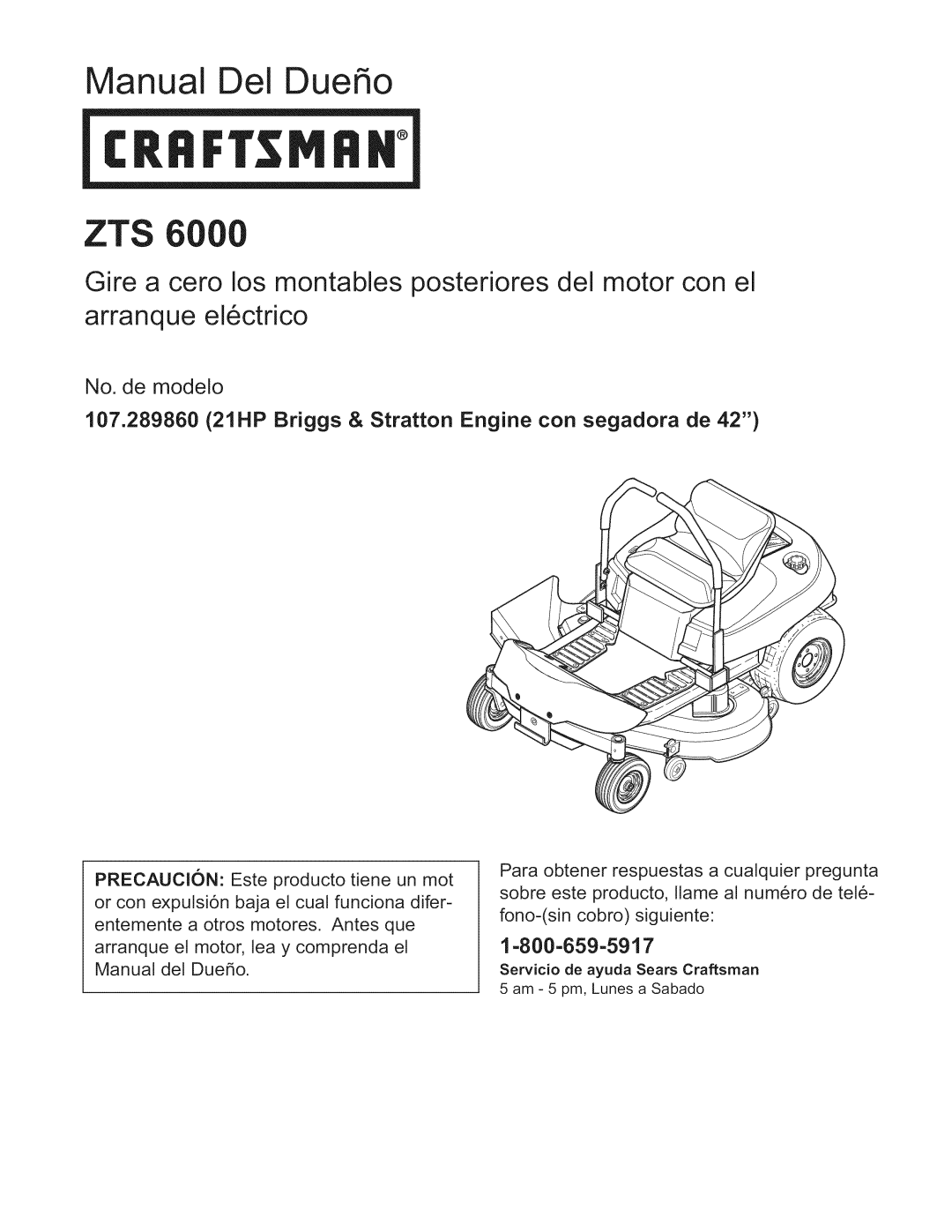 Craftsman 107.289860, ZTS 6000 manual No. de modelo, anual Del Due o, 1-800-659-5917 