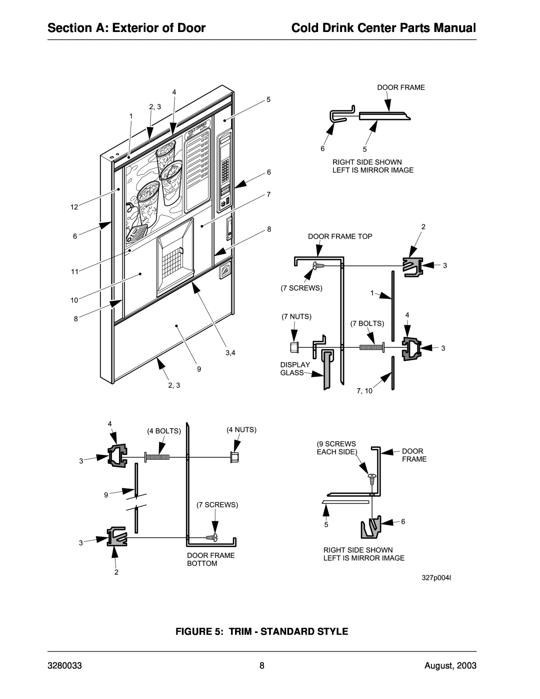 Crane Merchandising Systems 328, 327 Section A Exterior of Door, Cold Drink Center Parts Manual, Trim - Standard Style 