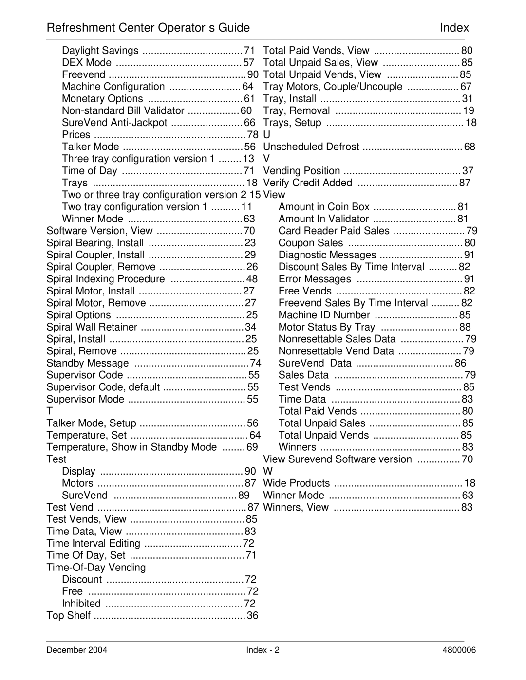 Crane Merchandising Systems 480 manual Refreshment Center Operator’s Guide Index 