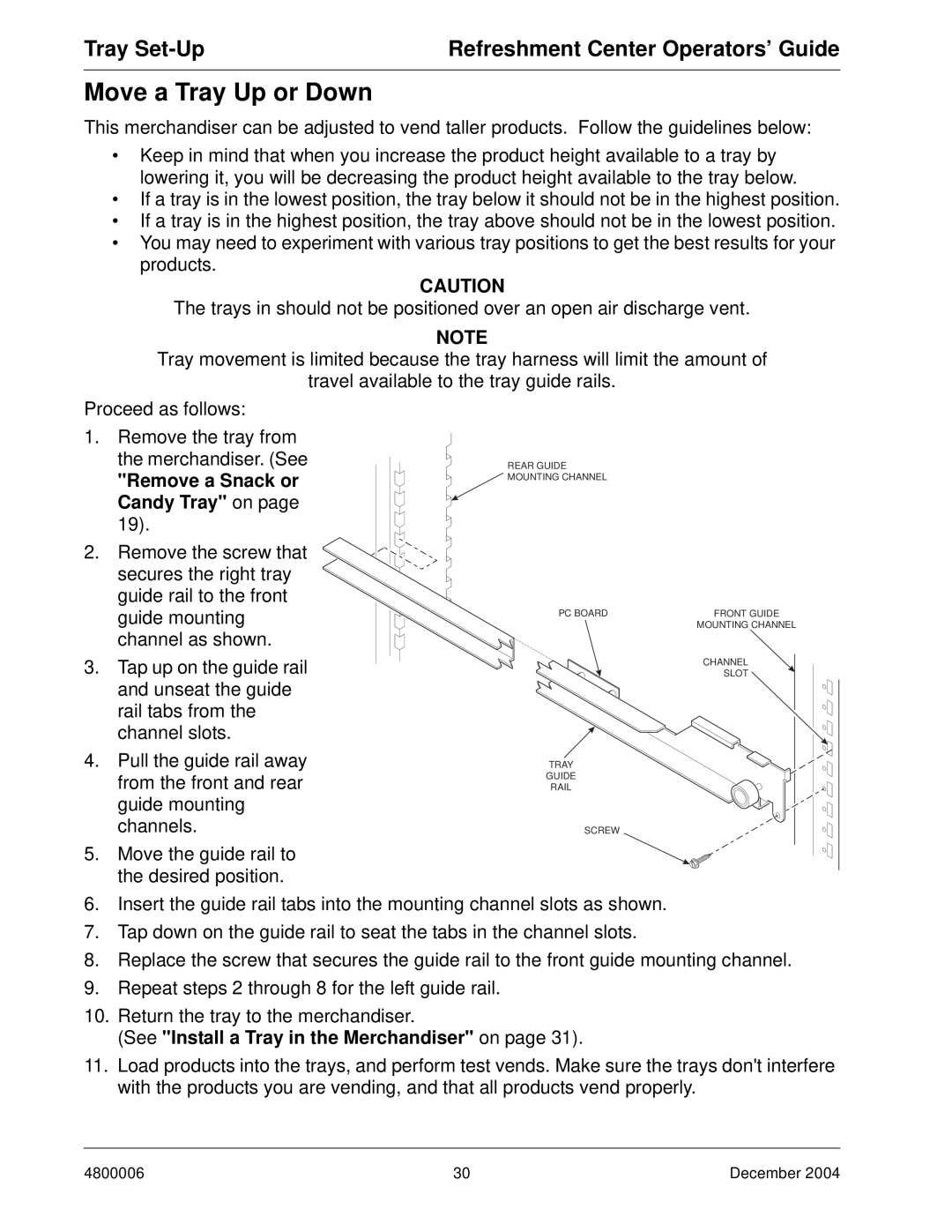 Crane Merchandising Systems 480 manual Move a Tray Up or Down, See Install a Tray in the Merchandiser on 