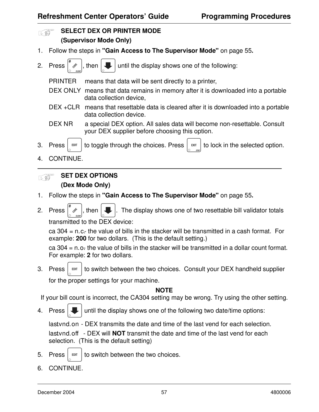 Crane Merchandising Systems 480 manual Select DEX or Printer Mode, SET DEX Options 