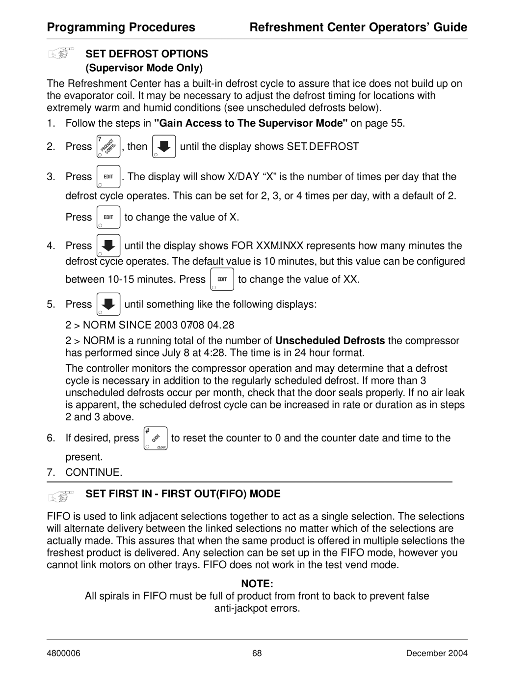 Crane Merchandising Systems 480 manual Day, SET Defrost Options Supervisor Mode Only 