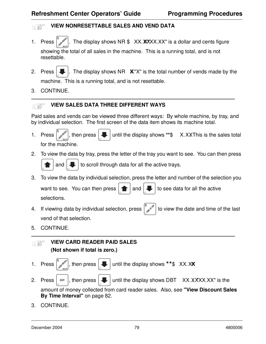 Crane Merchandising Systems 480 manual View Nonresettable Sales and Vend Data, View Sales Data Three Different Ways 