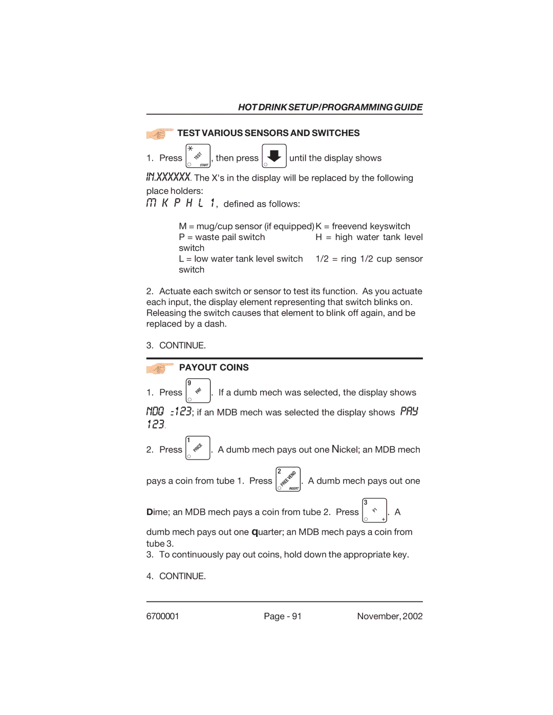 Crane Merchandising Systems 678, 670 manual Test Various Sensors and Switches, Payout Coins 