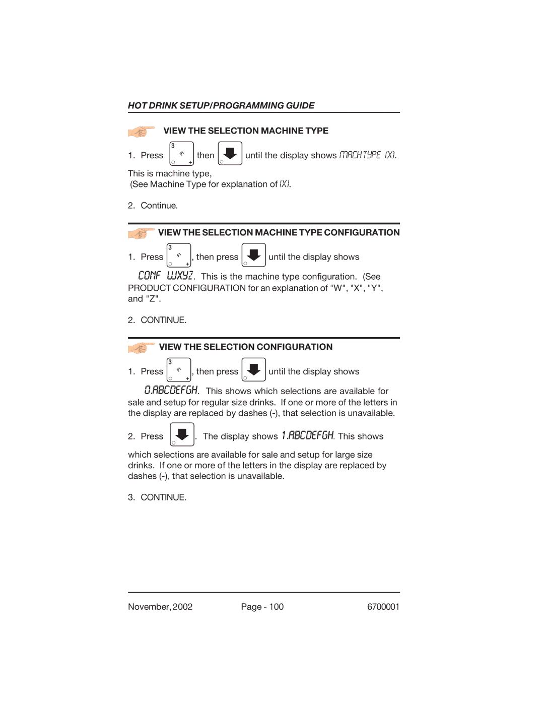 Crane Merchandising Systems 670, 678 View the Selection Machine Type Configuration, View the Selection Configuration 