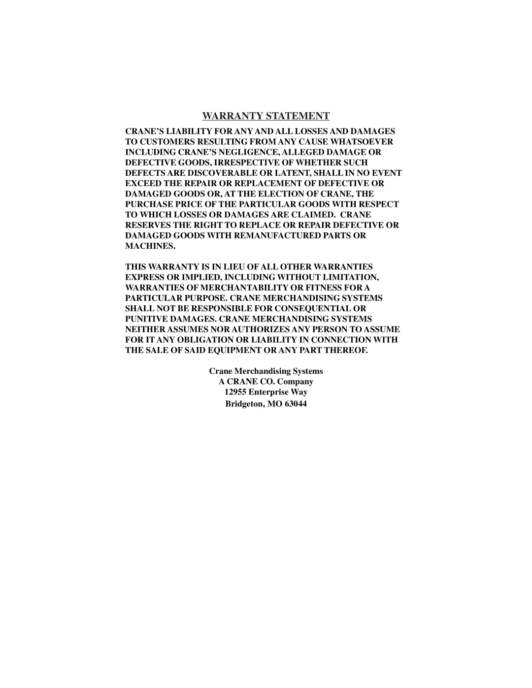 Crane Merchandising Systems 670, 678 manual Warranty Statement 