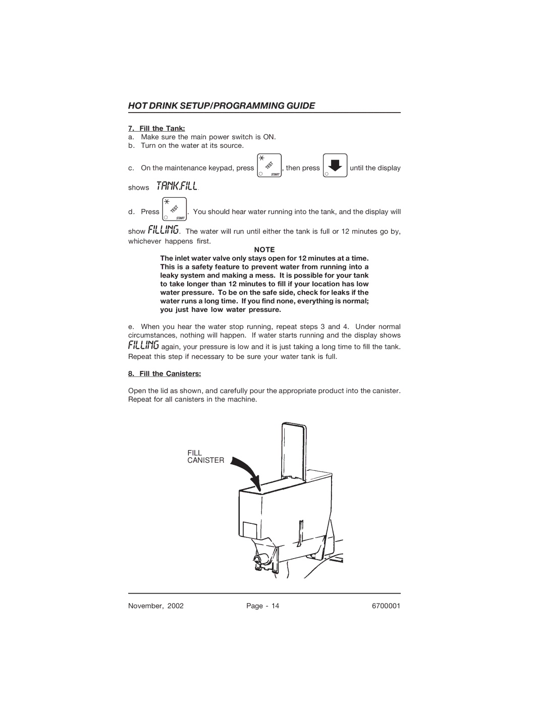 Crane Merchandising Systems 670, 678 manual Fill the Tank, Fill the Canisters 