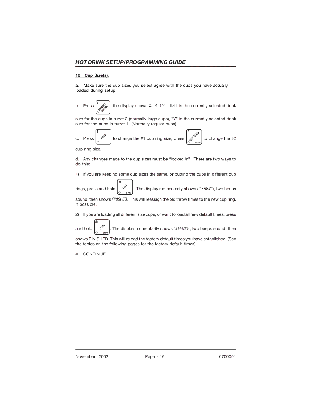 Crane Merchandising Systems 670, 678 manual Cup Sizes 