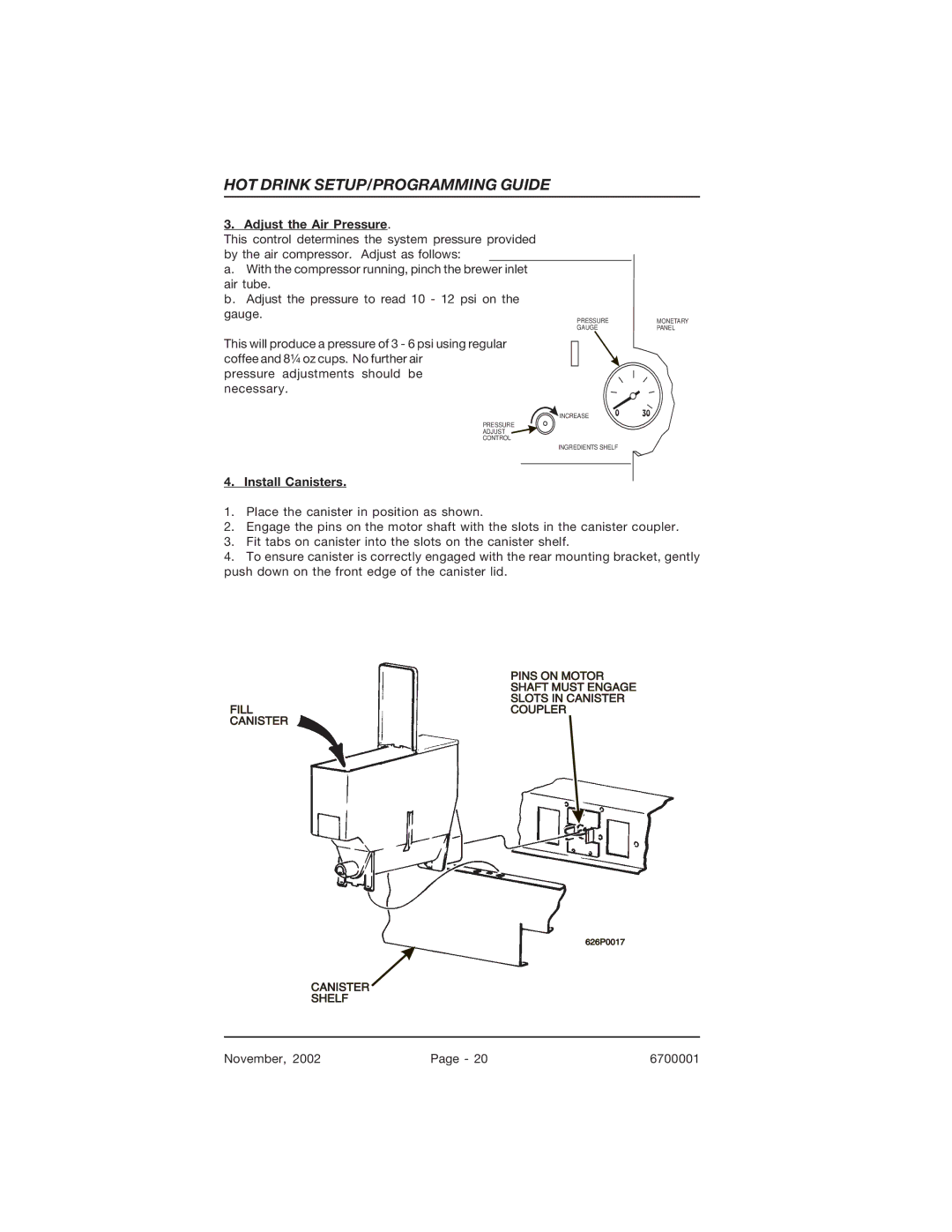 Crane Merchandising Systems 670, 678 manual Adjust the Air Pressure, Install Canisters 