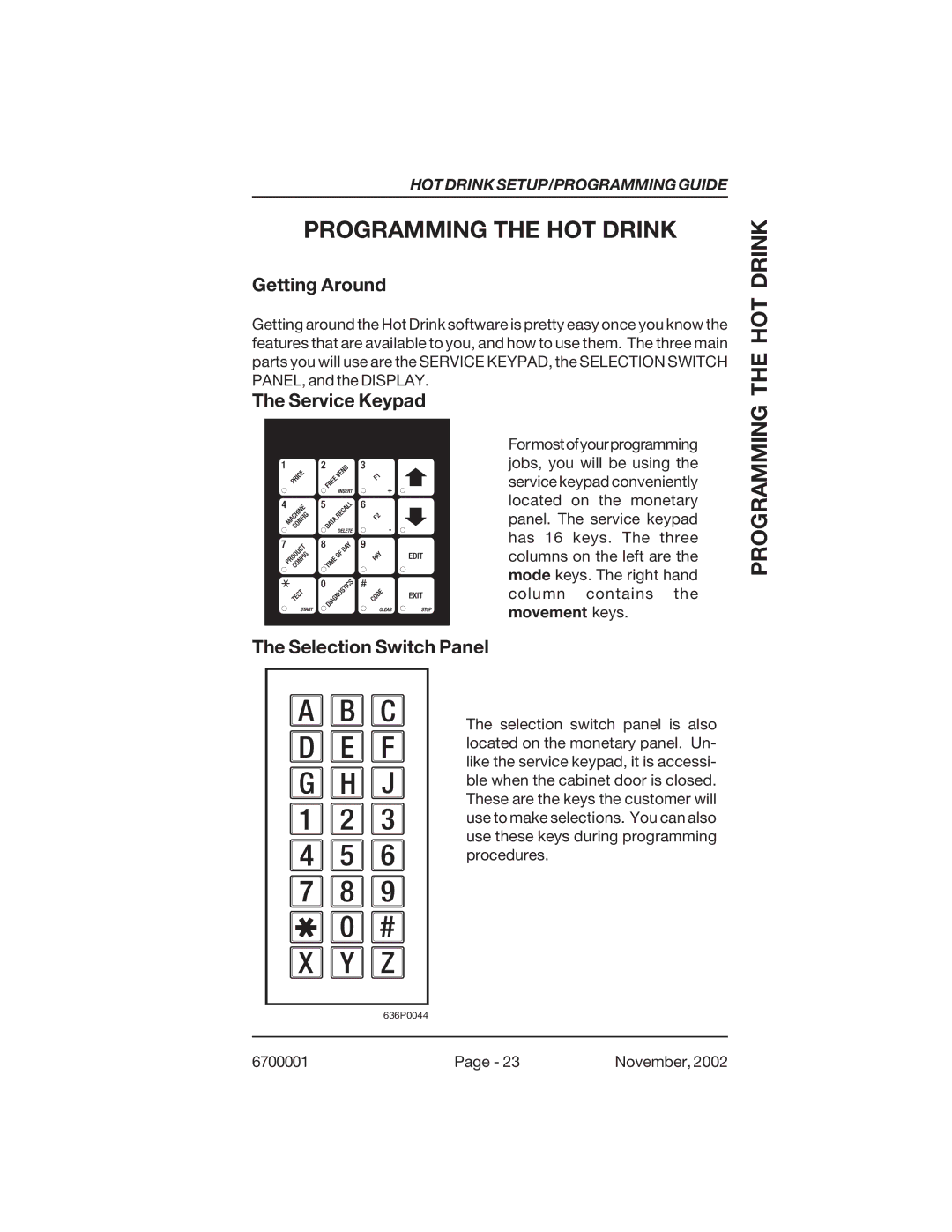 Crane Merchandising Systems 678, 670 manual Programming the HOT Drink 