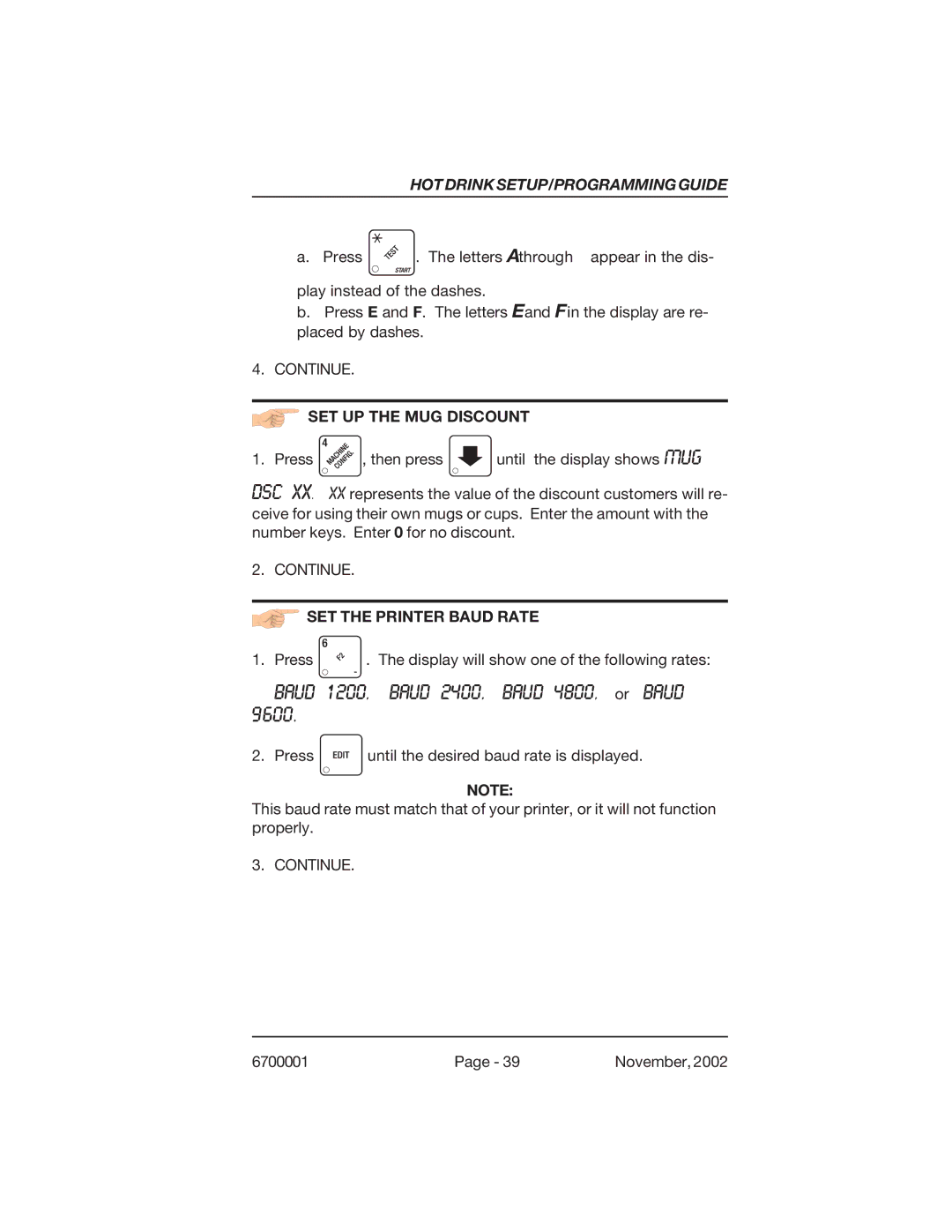 Crane Merchandising Systems 678, 670 manual SET UP the MUG Discount, SET the Printer Baud Rate 