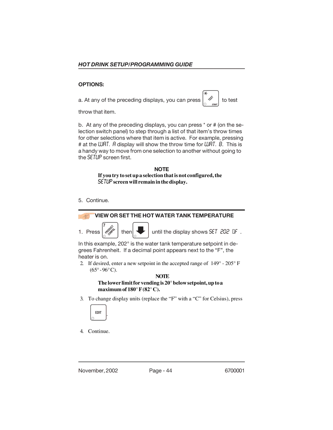 Crane Merchandising Systems 670, 678 manual Options, View or SET the HOT Water Tank Temperature 