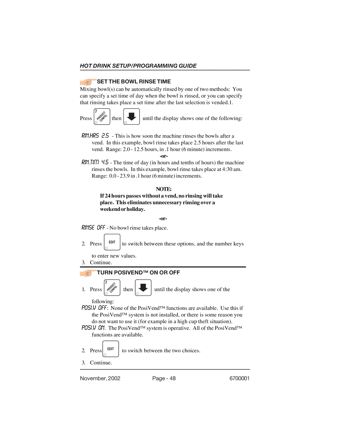 Crane Merchandising Systems 670, 678 manual SET the Bowl Rinse Time, Turn Posivend on or OFF 