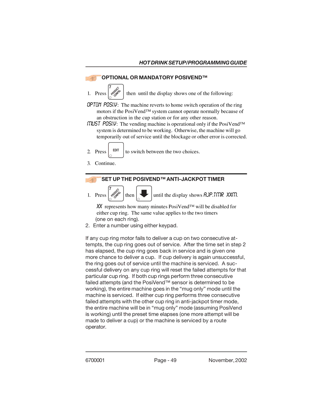 Crane Merchandising Systems 678, 670 manual Optional or Mandatory Posivend, SET UP the Posivend ANTI-JACKPOT Timer 