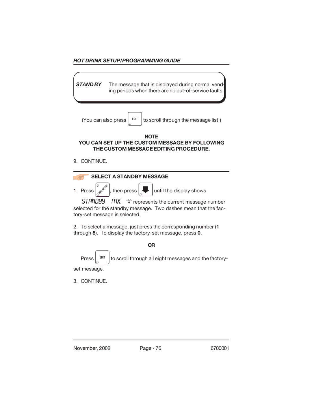 Crane Merchandising Systems 670, 678 manual Select a Standby Message 