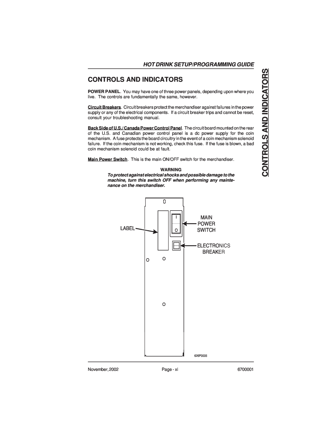 Crane Merchandising Systems 678, 670 manual Controls And Indicators, Hot Drink Setup/Programming Guide 