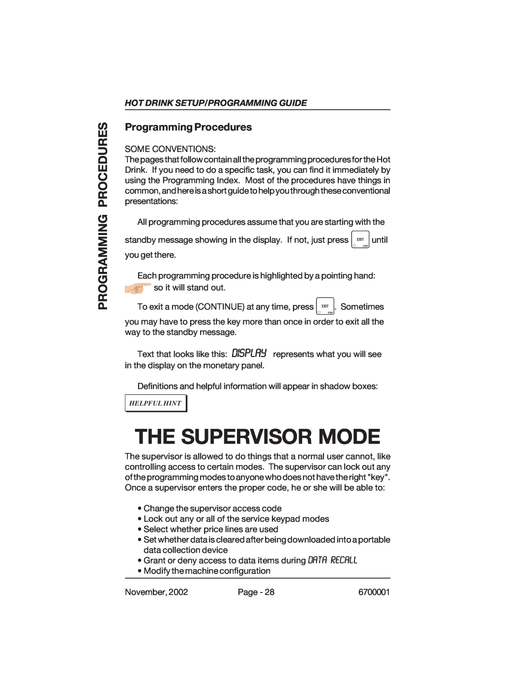 Crane Merchandising Systems 670, 678 manual The Supervisor Mode, Programming Procedures, Hot Drink Setup/Programming Guide 