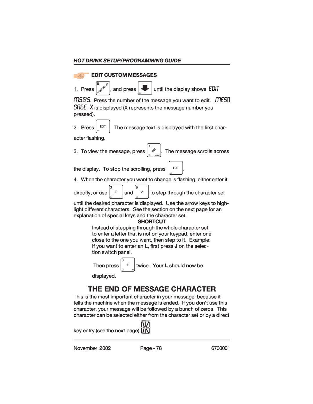 Crane Merchandising Systems 670, 678 manual The End Of Message Character, Edit Custom Messages, Shortcut 