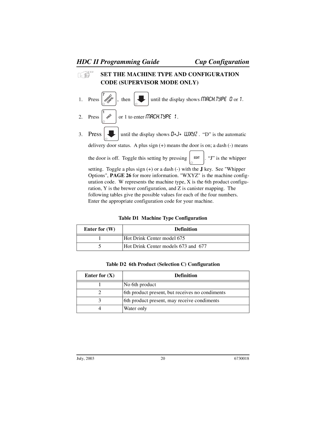 Crane Merchandising Systems 675, 677, 673 manual HDC II Programming Guide Cup Configuration, Press 