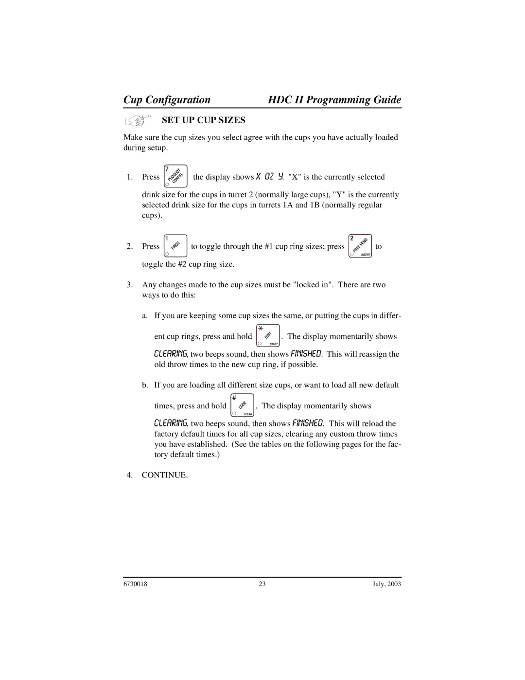 Crane Merchandising Systems 675, 677, 673 manual SET UP CUP Sizes 