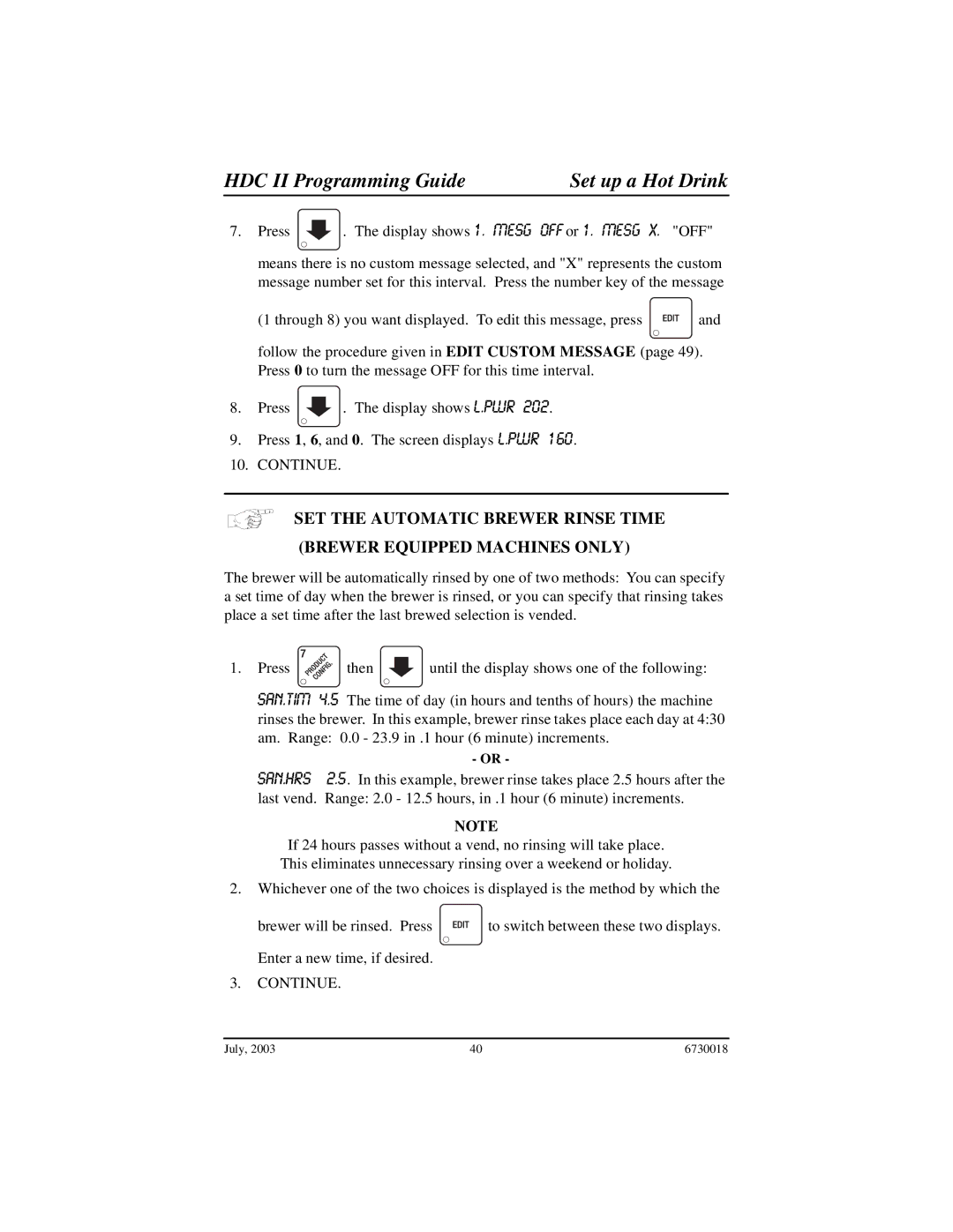 Crane Merchandising Systems 673, 677, 675 manual SET the Automatic Brewer Rinse Time, Off 