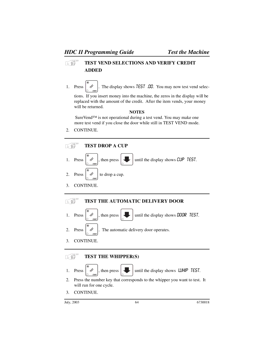 Crane Merchandising Systems 673 HDC II Programming Guide Test the Machine, Test Vend Selections and Verify Credit Added 