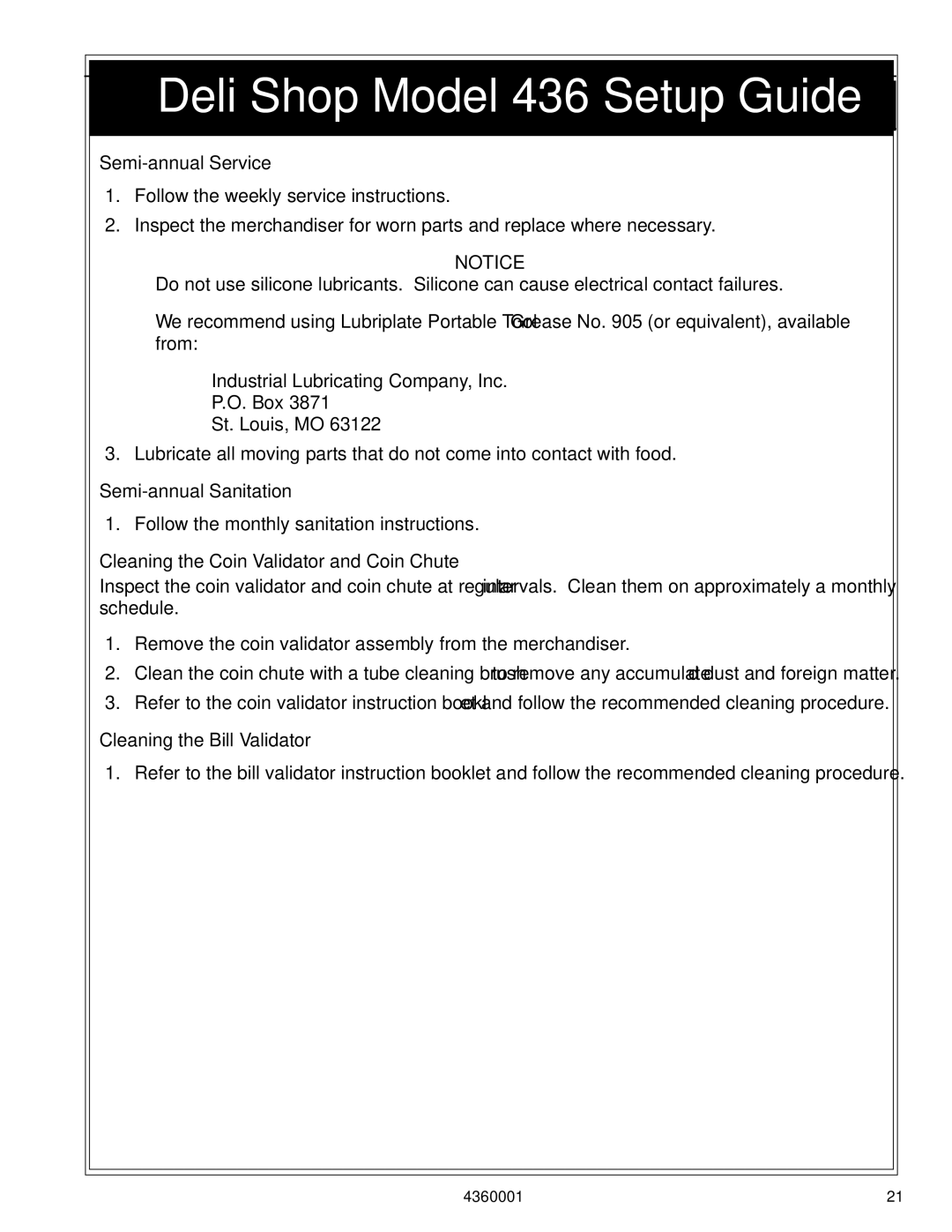 Crane Merchandising Systems 436 Semi-annual Service, Semi-annual Sanitation, Cleaning the Coin Validator and Coin Chute 