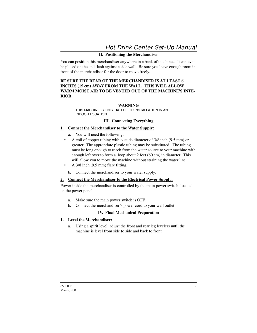 Crane Merchandising Systems 6530006, Hot Drink Center manual II. Positioning the Merchandiser 