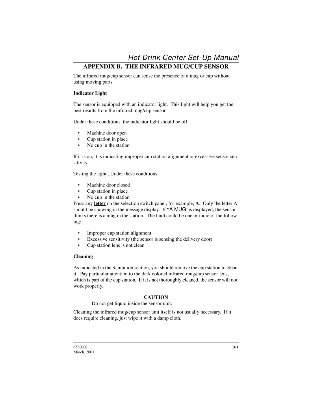 Crane Merchandising Systems 6530006, Hot Drink Center Appendix B. the Infrared MUG/CUP Sensor, Indicator Light, Cleaning 