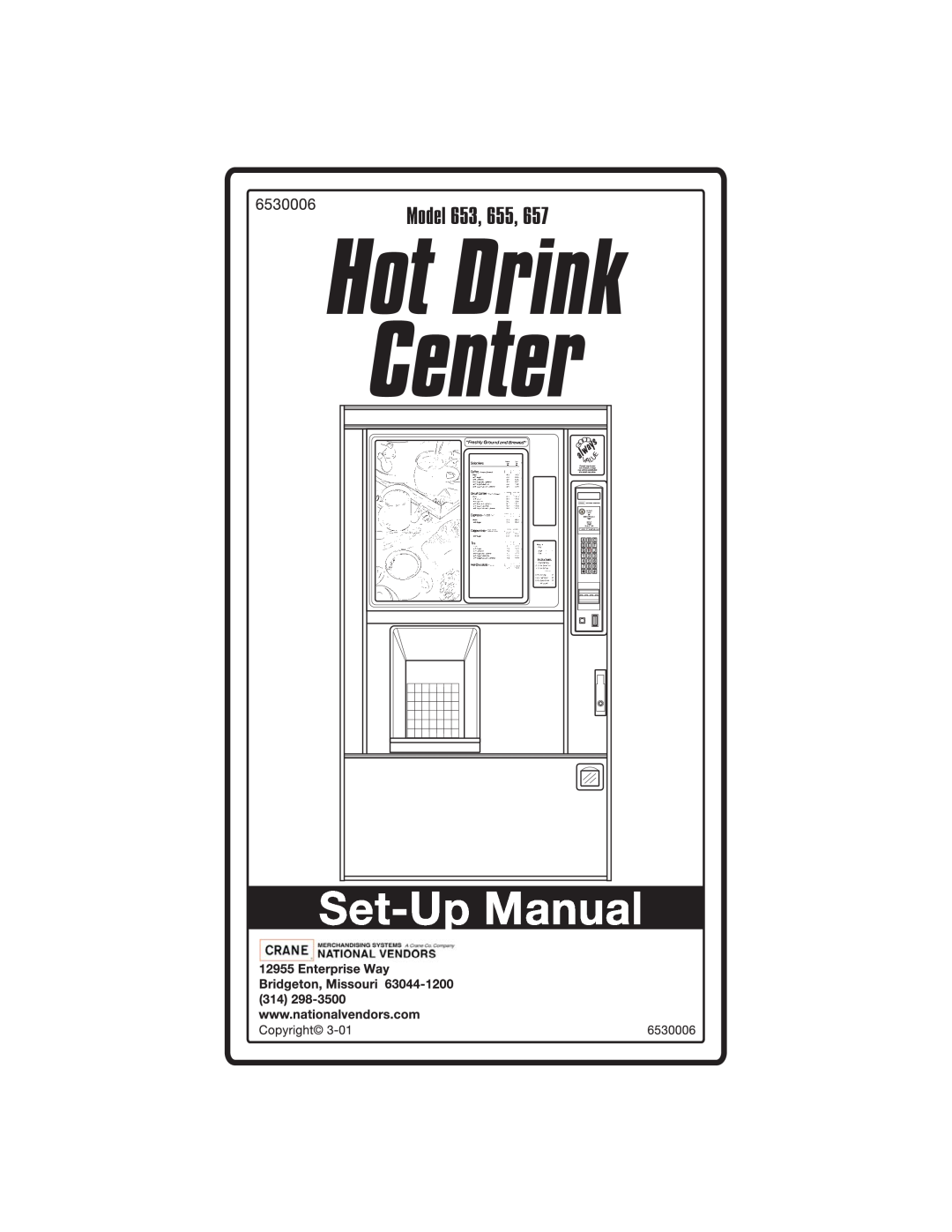 Crane Merchandising Systems 6530006, Hot Drink Center manual 