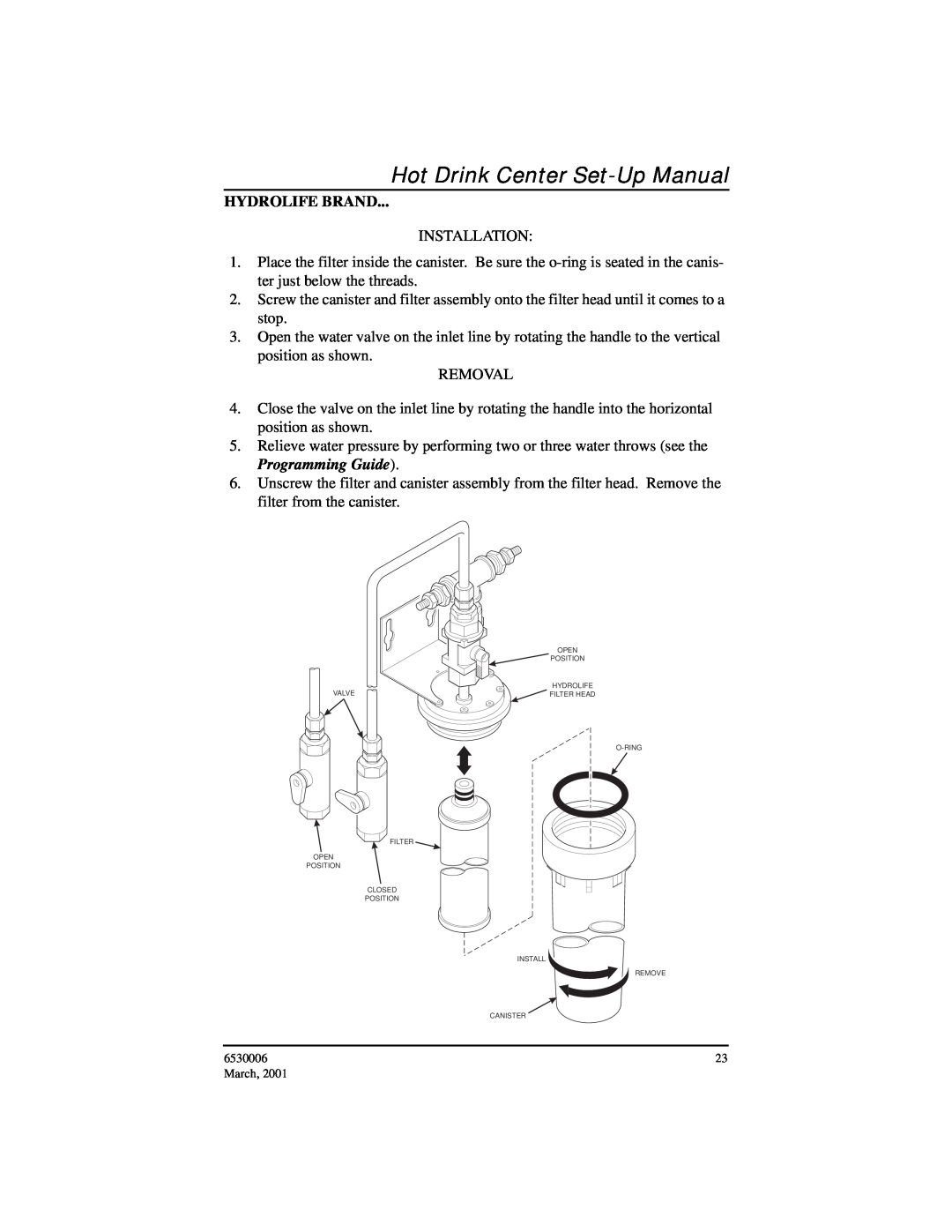 Crane Merchandising Systems 6530006 manual Hot Drink Center Set-Up Manual, Hydrolife Brand 