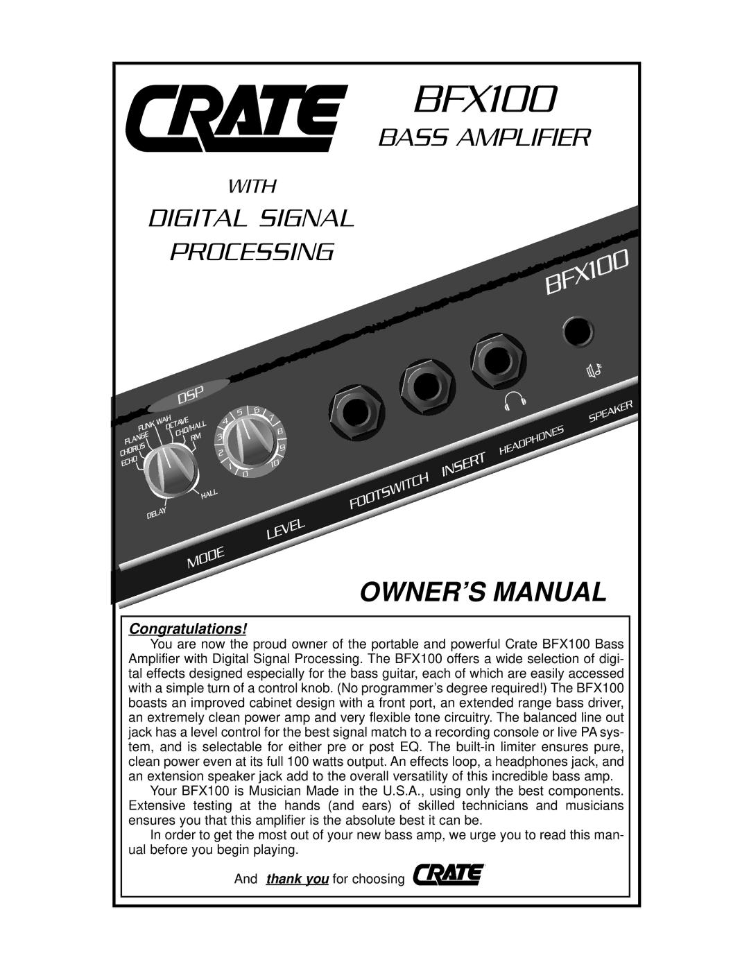 Crate Amplifiers BFX100 owner manual Congratulations 