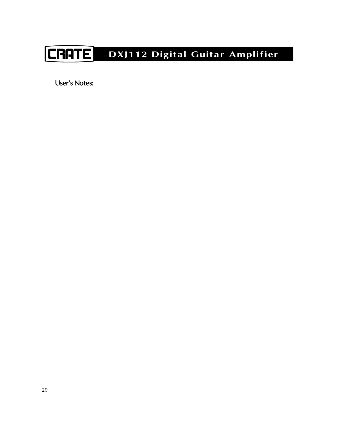 Crate Amplifiers DXJ112 manual User’s Notes 