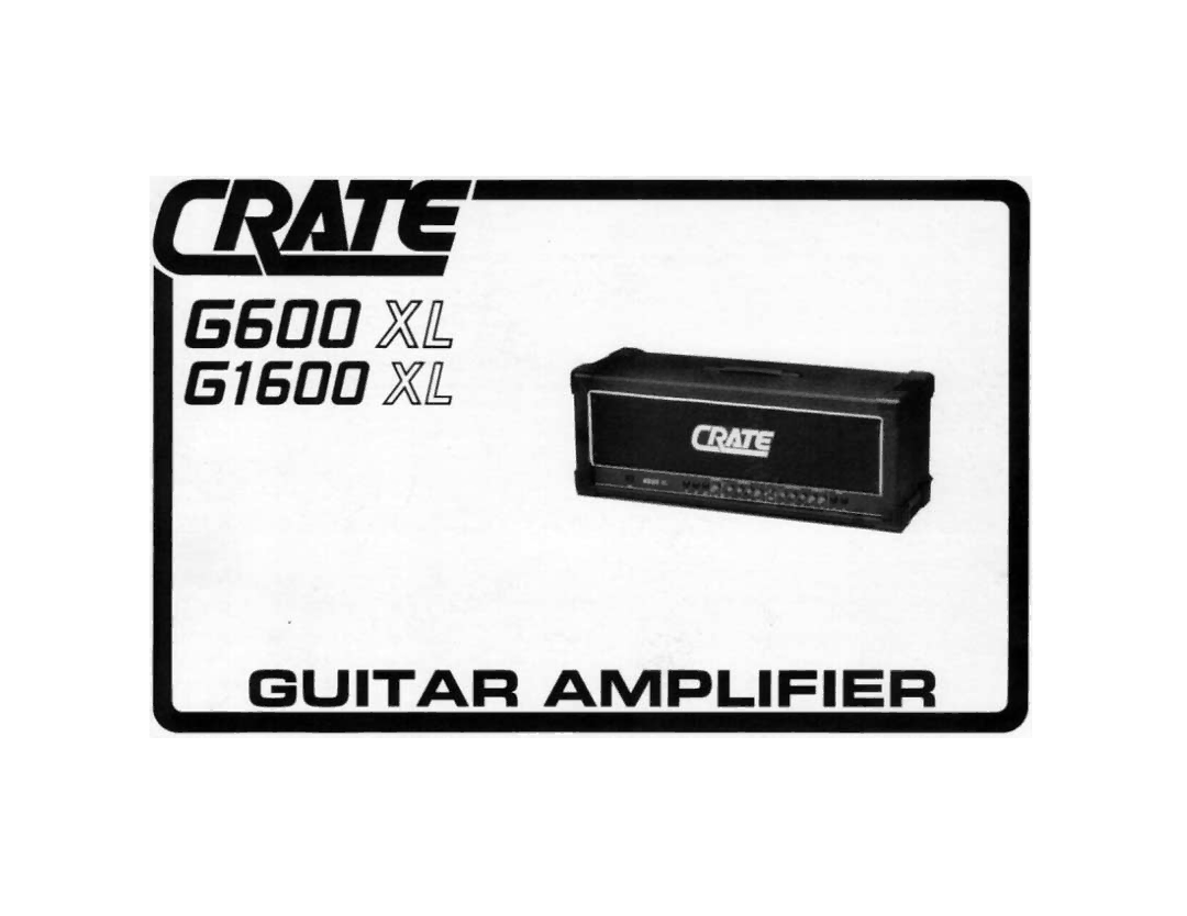 Crate Amplifiers G600XL, G1600XL manual 
