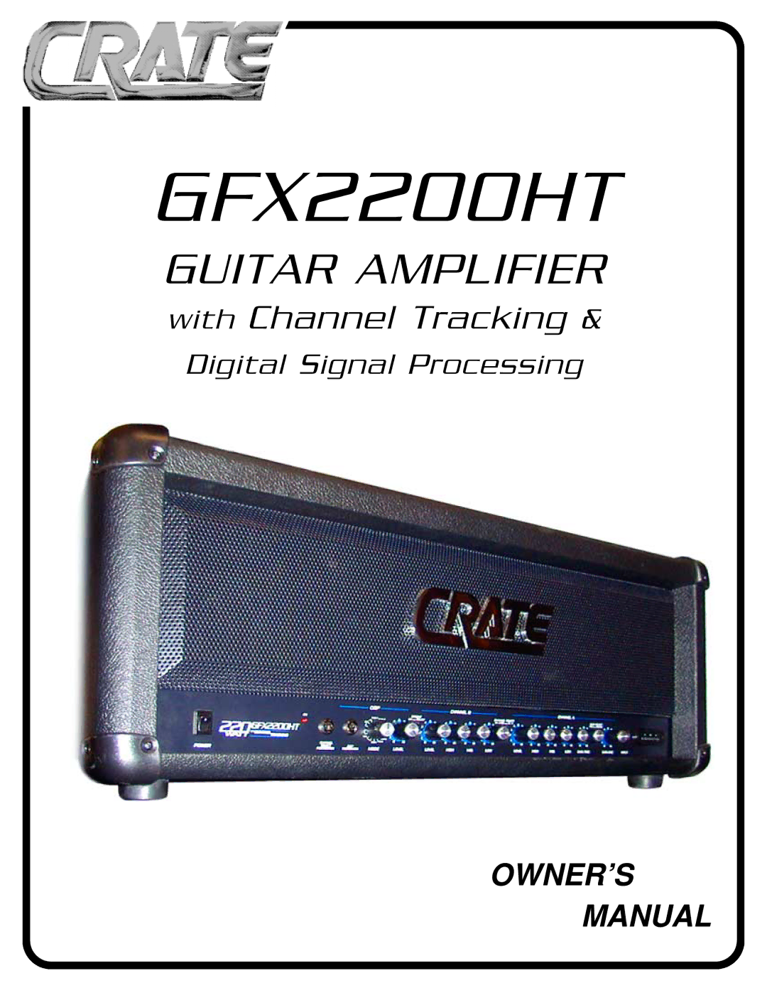 Crate Amplifiers GFX2200HT owner manual 