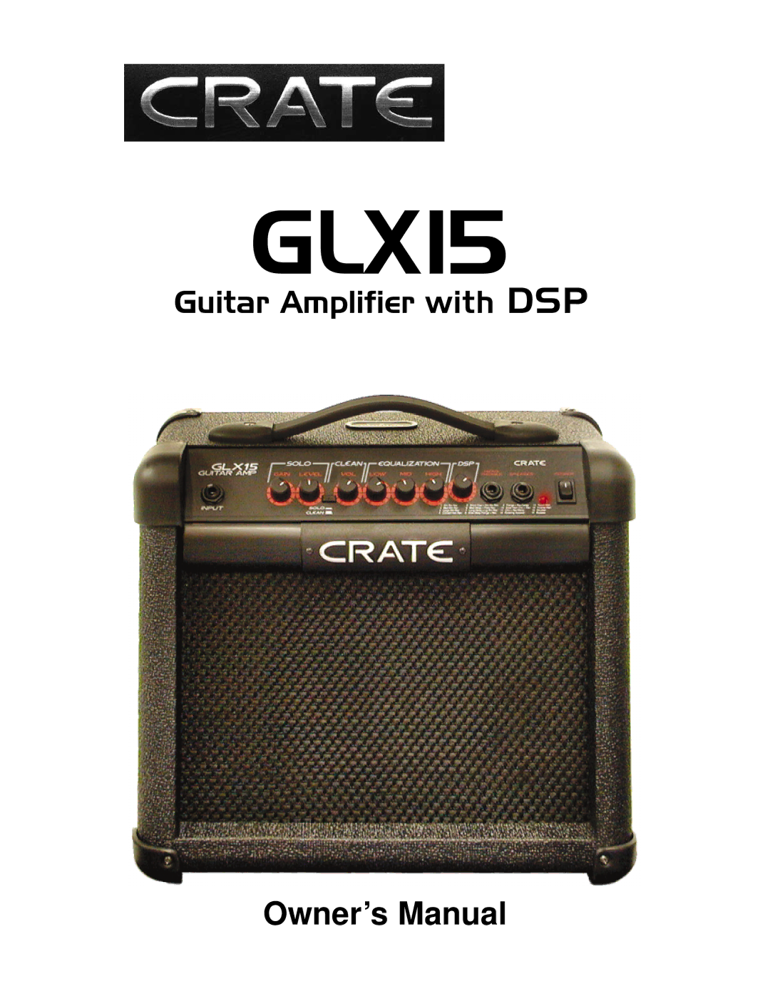 Crate Amplifiers GLX15 owner manual 