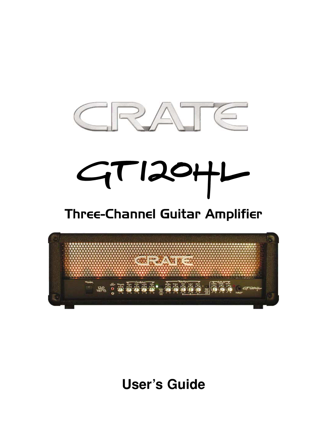 Crate Amplifiers GT120HL manual User’s Guide 